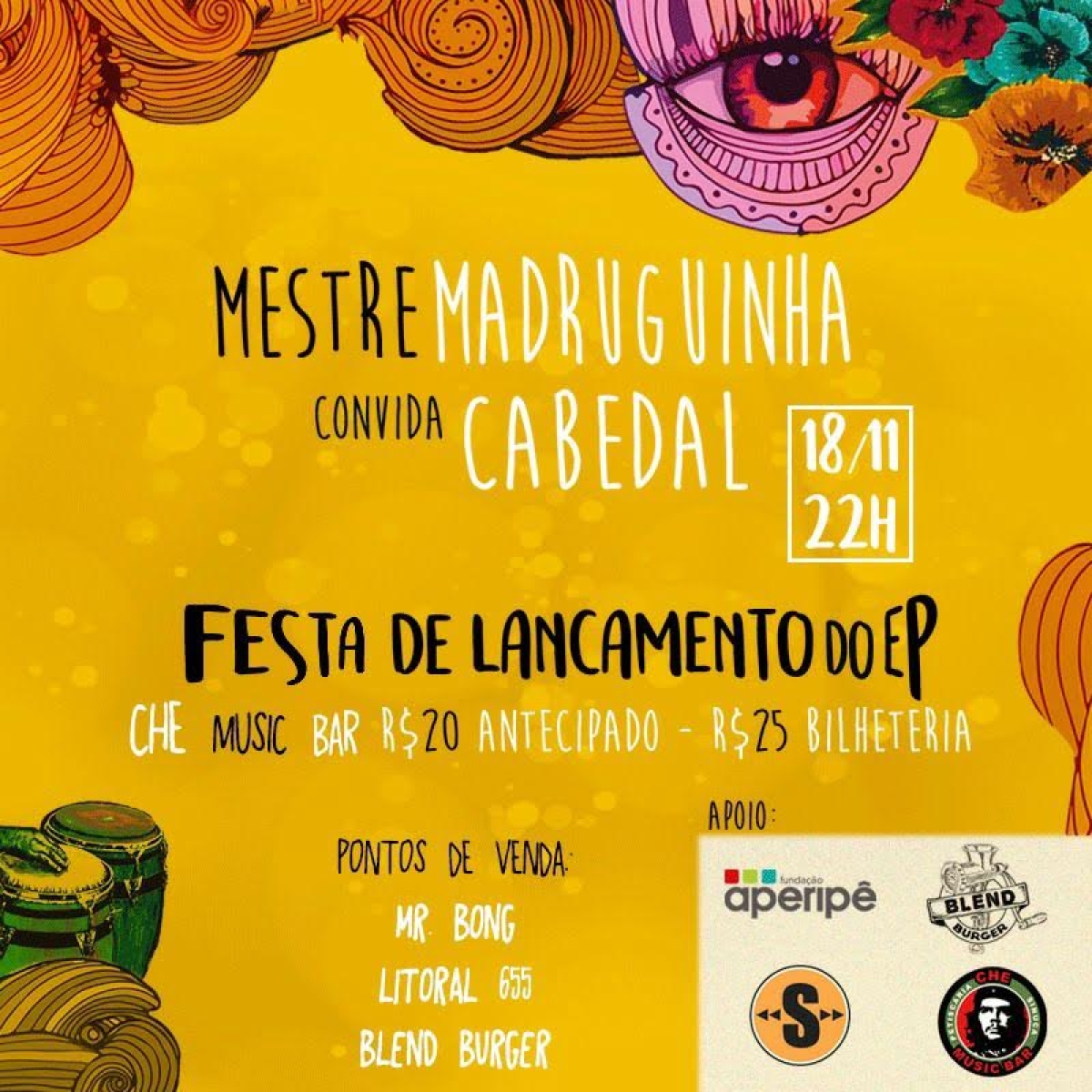 "Mestre Madruguinha convida Cabedal - Festa de Lançamento do EP" em Aracaju (Imagem: Divulgação)