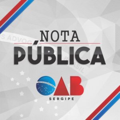 Ordem dos Advogados do Brasil, Seccional Sergipe, emite Nota Pública (Imagem: OAB/SE)