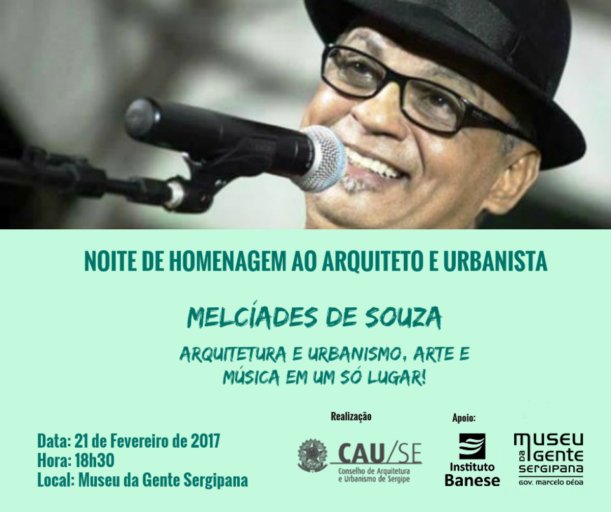 CAU/Sergipe realiza homenagem ao arquiteto Melcíades de Souza (Imagem: Divulgação)