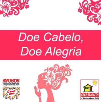 "Doe cabelo, doe alegria" (Imagem: Divulgação/Avosos)