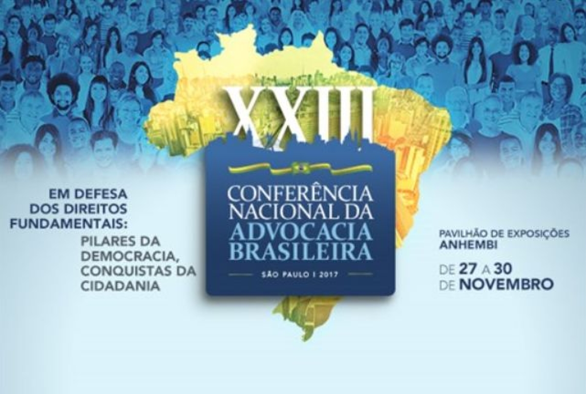 XXIII Conferência Nacional da Advocacia Brasileira (Imagem: Divulgação/OAB)