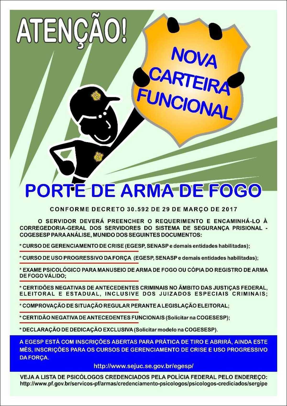 Sejuc/Sergipe capacitará agentes prisionais para porte de arma (Foto: Sejuc/SE)