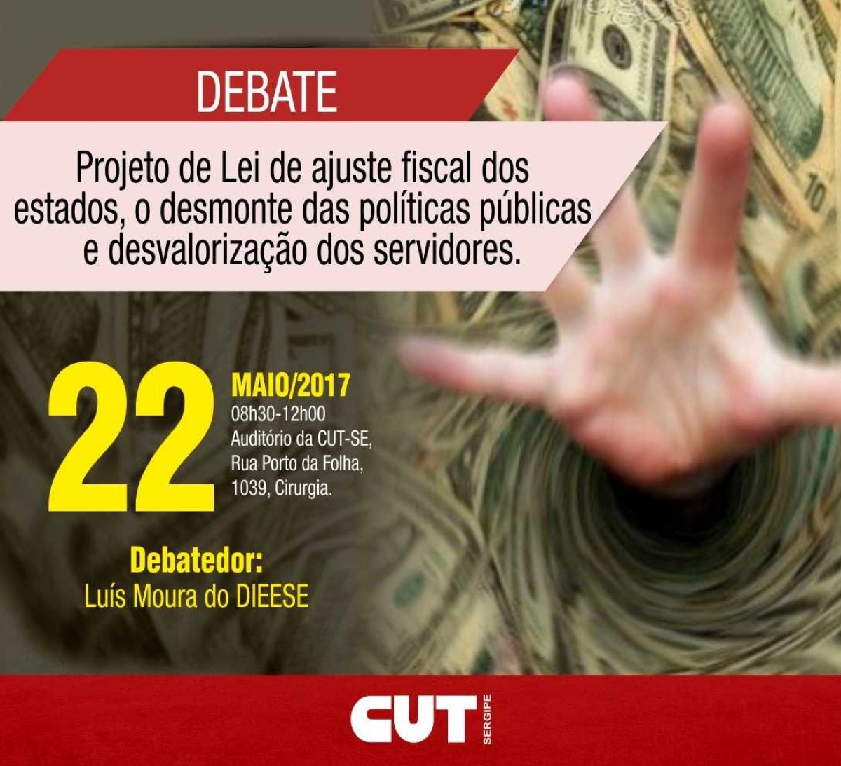 CUT/Sergipe e Dieese promovem curso sobre Lei de Ajuste Fiscal dos Estados que vai gerar privatização e fim do concurso público (Imagem: Divulgação)
