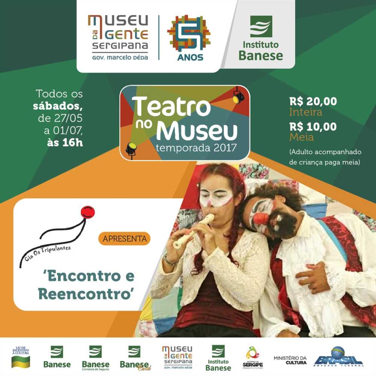 Cia. Os Tripulantes fará última apresentação de ??Encontro e Reencontro?? no Museu da Gente Sergipana (Foto: Divulgação)