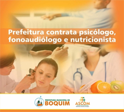 Prefeitura de Boquim contrata psicólogo, fonoaudiólogo e nutricionista  (Foto: Prefeitura de Boquim)