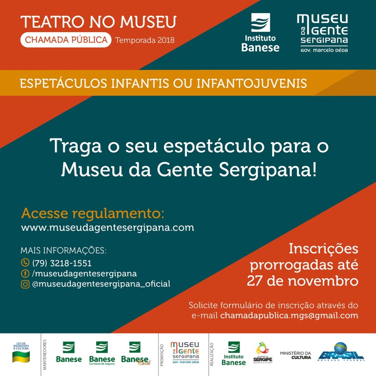 Inscrições prorrogadas até 27 de novembro para realização de espetáculos no Museu da Gente Sergipana (Foto: Divulgação)