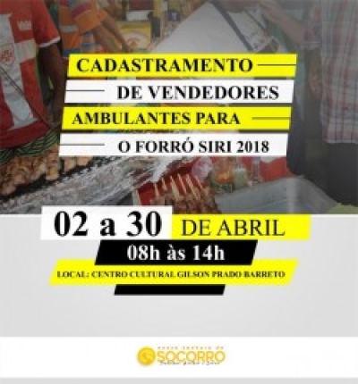 Prefeitura de Socorro iniciará cadastramento de vendedores ambulantes para o Forró Siri 2018 (Imagem: Prefeitura de Socorro)