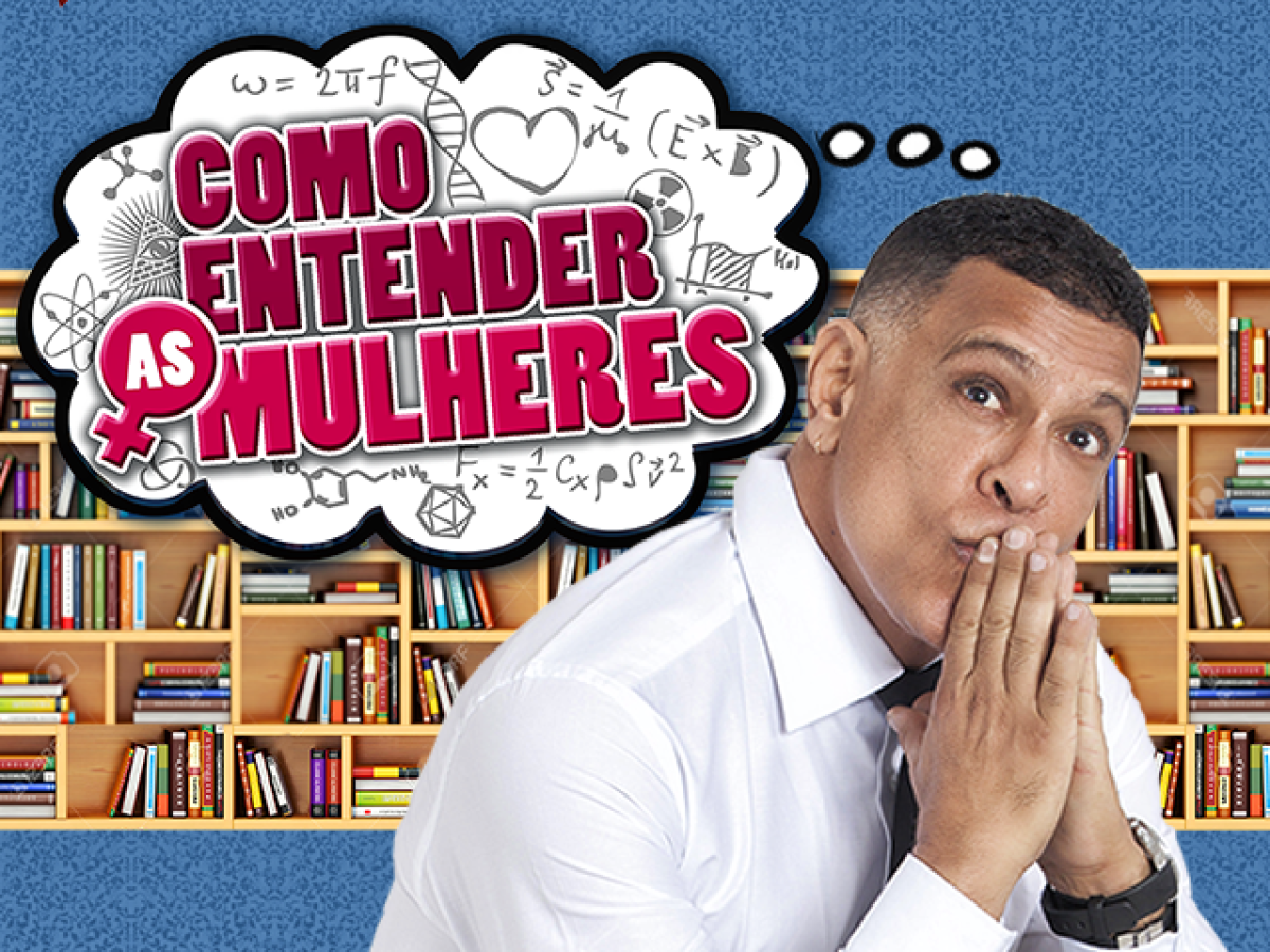 Renato Piaba está de volta a Aracaju com espetáculo "Como entender as mulheres" (Imagem: Divulgação)