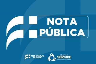Nota de esclarecimento da Maternidade Nossa Senhora de Lourdes sobre visita do MP/Sergipe (Imagem: SES/SE)