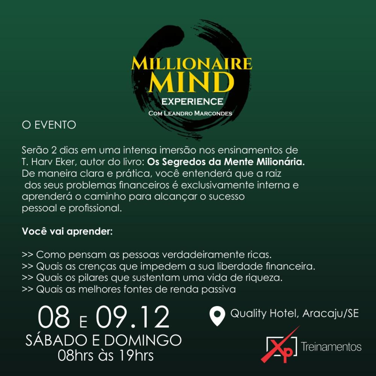 Aracaju receberá mais uma vez o treinamento "Os Segredos da Mente Milionária" (Imagem: Divulgação)