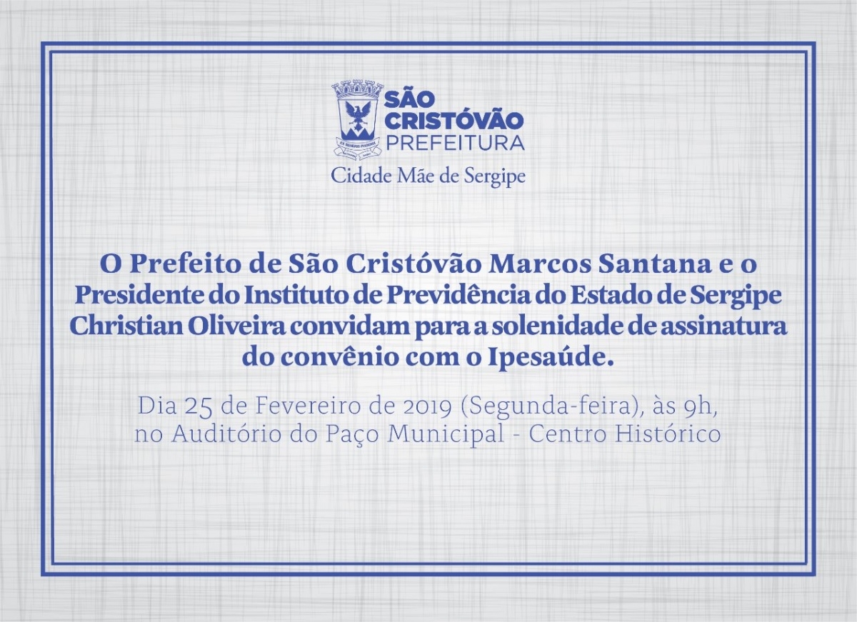 Prefeitura de São Cristóvão assina convênio com Ipesaúde (Imagem: Divulgação/ Prefeitura de São Cristóvão)