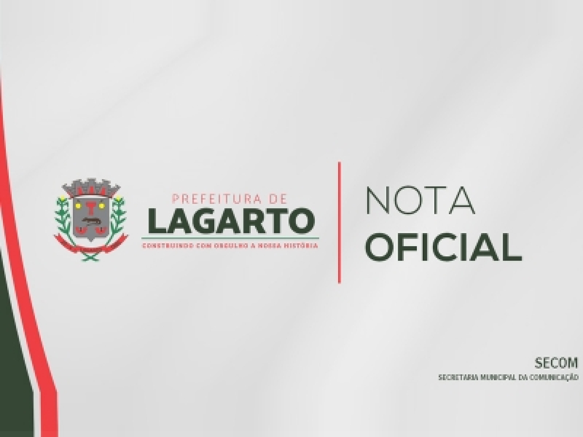 Nota oficial da Prefeitura de Lagarto sobre operação investigativa na sede administrativa (Imagem: Prefeitura de Lagarto)