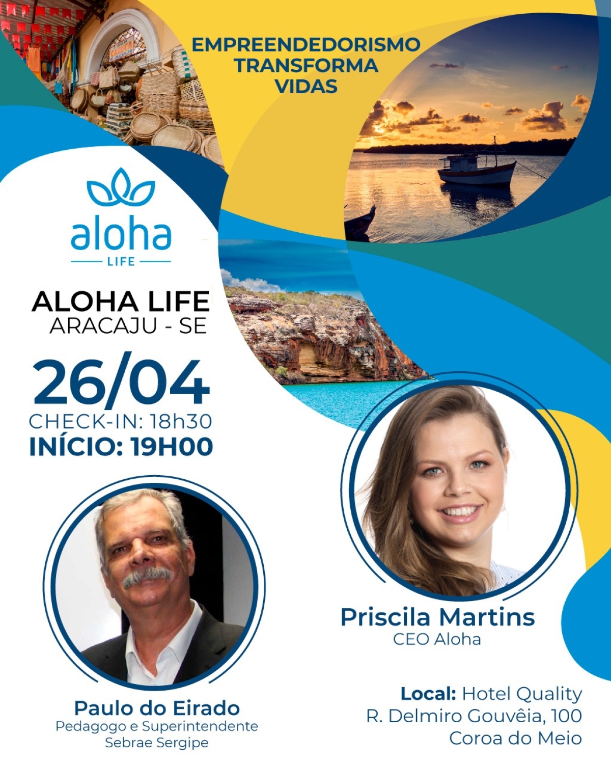 GRATUITO - Evento de Empreendedorismo traz para Aracaju Priscila Martins (CEO International) e Paulo do Eirado (SEBRAE/SE) (Imagem: Divulgação)