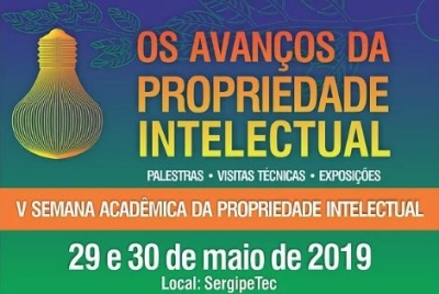 V Semana Acadêmica de Propriedade Intelectual acontece no SergipeTec (Imagem: Divulgação)