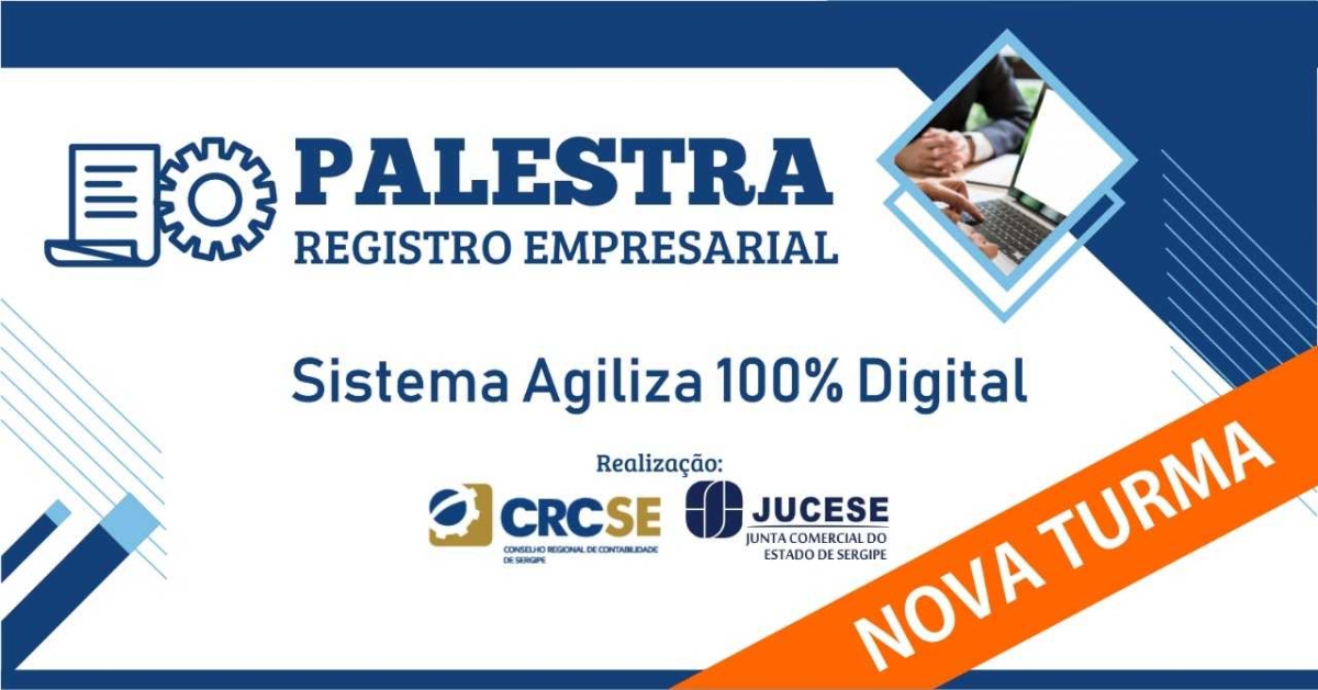 Jucese e CRCSE abrem nova turma da capacitação "Registro Empresarial: sistema Agiliza 100% digital" (Imagem: Divulgação)
