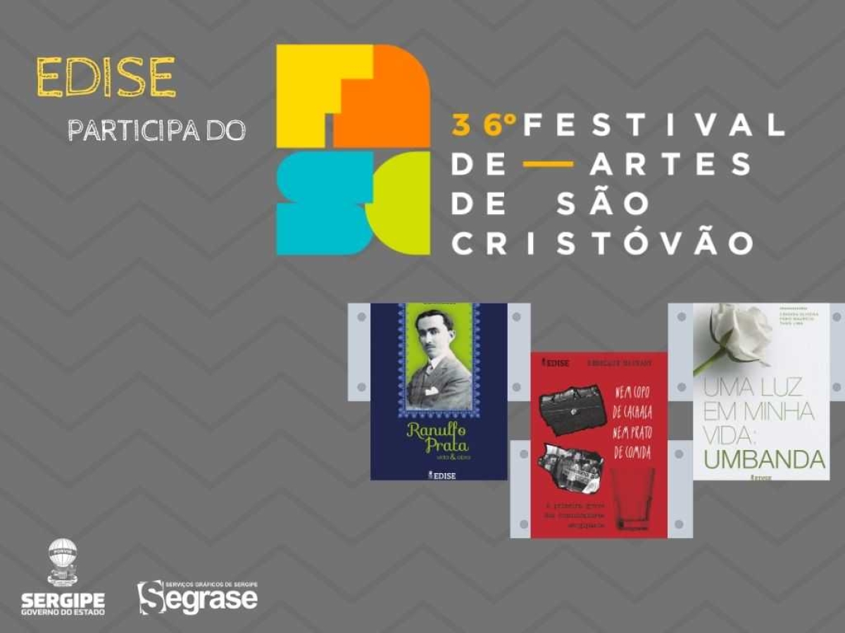 Editora do Governo participa do Festival de Artes de São Cristóvão (Imagem: Segrase/ Governo de Sergipe)