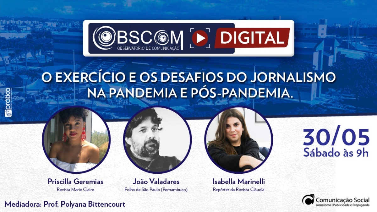 O exercício e os desafios do jornalismo na pandemia e pós-pandemia (Imagem: Divulgação)