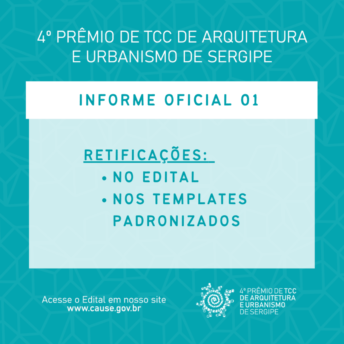 4º Prêmio de TCC de Arquitetura e Urbanismo 2020: INFORME 01 -RETIFICA??ES (Imagem: Divulgação/ CAU/SE)