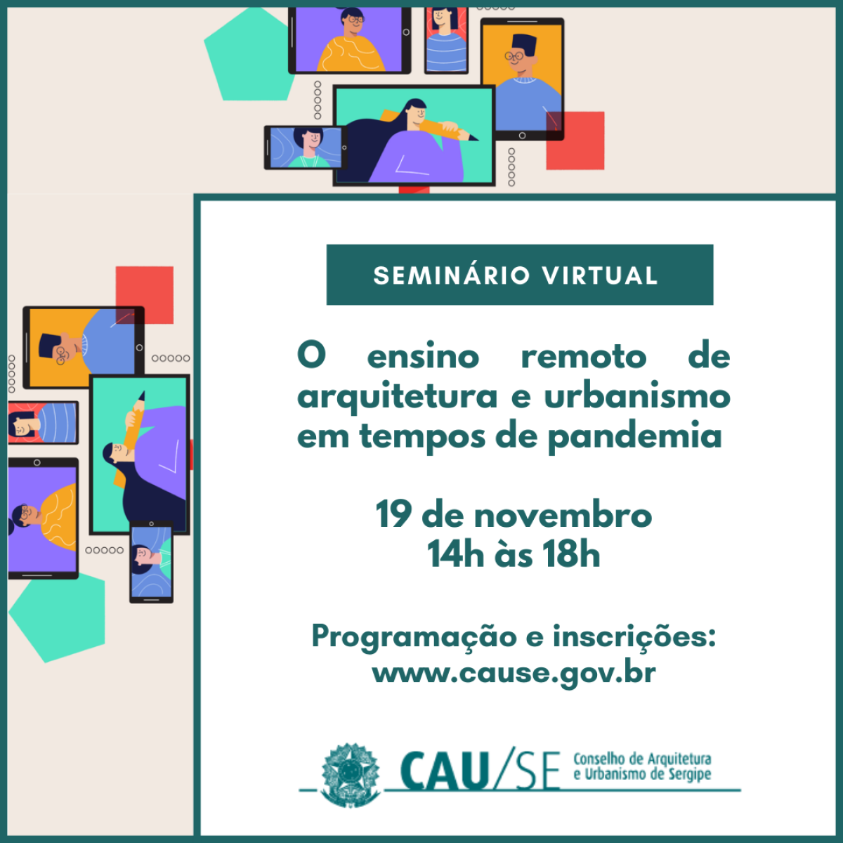 Abertas inscrições para Seminário sobre Ensino Remoto na arquitetura e urbanismo do CAU/SE (Imagem: Divulgação/ CAU/SE)