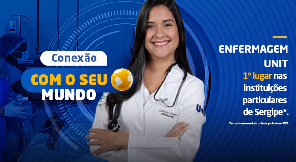 Curso de Enfermagem de Aracaju é primeiro lugar no Enade 2020 (Foto: Assessoria de Imprensa Unit)