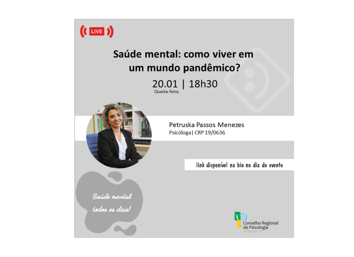 "Saúde Mental: como viver em um mundo pandêmico?" é tema de live do CRP19 (Imagem: Divulgação/ CRP19/SE)