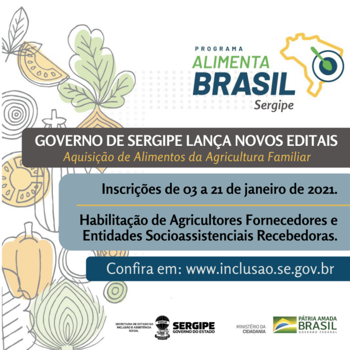 Governo de Sergipe lança novos editais para aquisição de alimentos através do Programa Alimenta Brasil (Imagem: Divulgação/ Seias/SE)