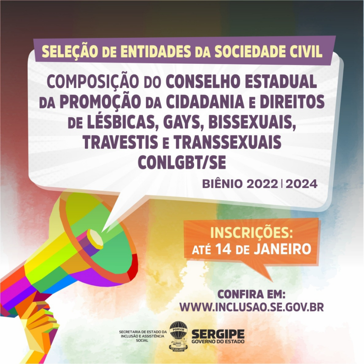 Edital seleciona entidades da Sociedade Civil para composição do CONLGBT no biênio 2022-2024 (Imagem: Divulgação/ Seias/SE)