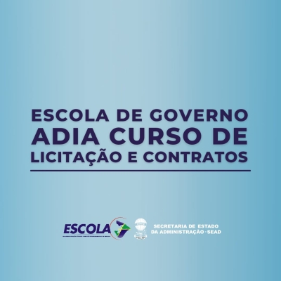 Escola do Governo adia curso de Licitações e Contratos (Imagem: Sead/SE)