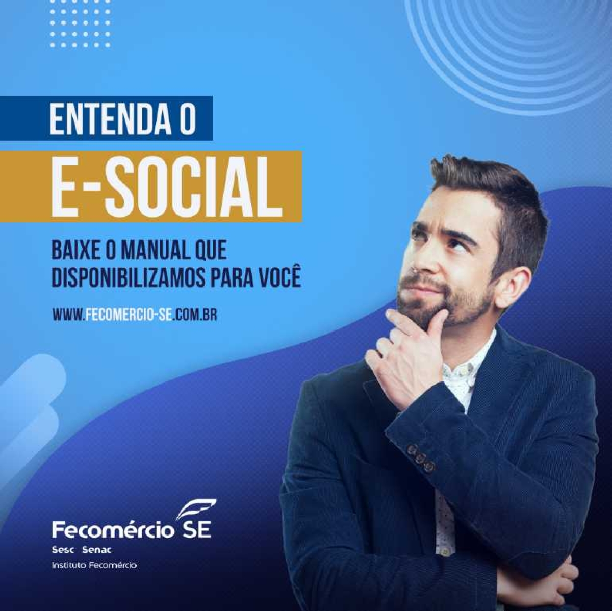 Fecomércio desenvolve manual do e-Social para os empresários (Imagem: Divulgaçã/ Fecomércio/SE)