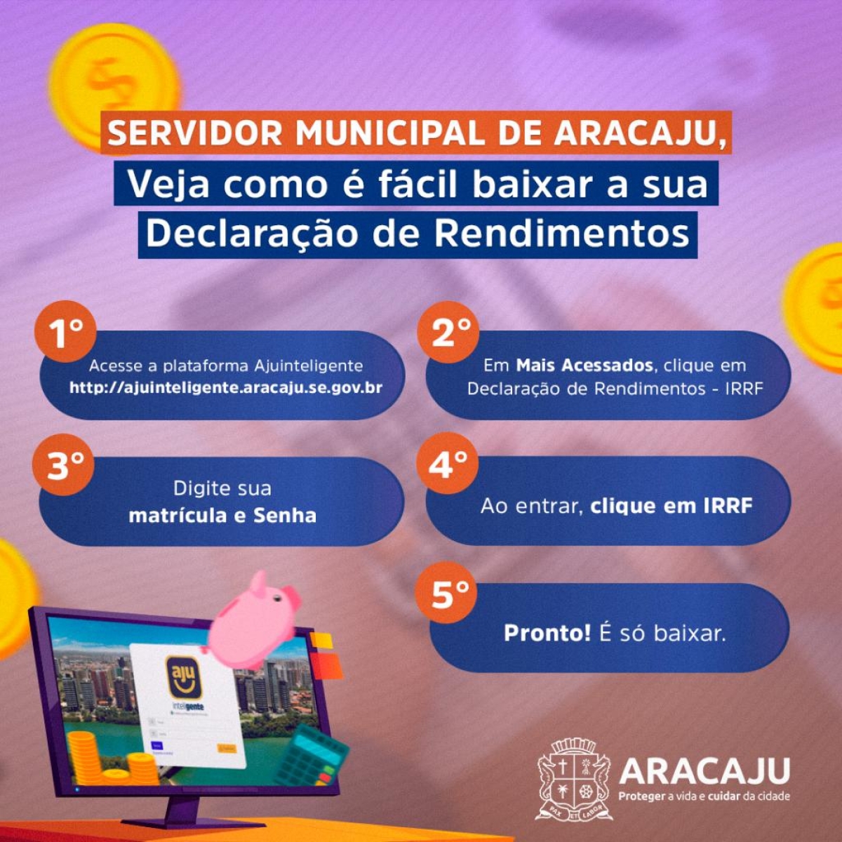 Comprovante de rendimentos para declaração de Imposto de Renda já está disponível (Arte: Ascom/ Seplog/SE)