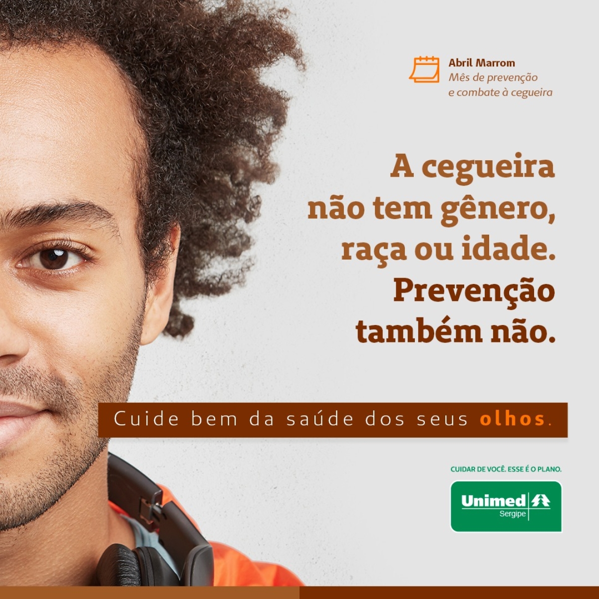 Abril Marrom: casos de cegueira podem ser prevenidos se tratados precocemente (Imagem: Divulgação/ Unimed/SE)