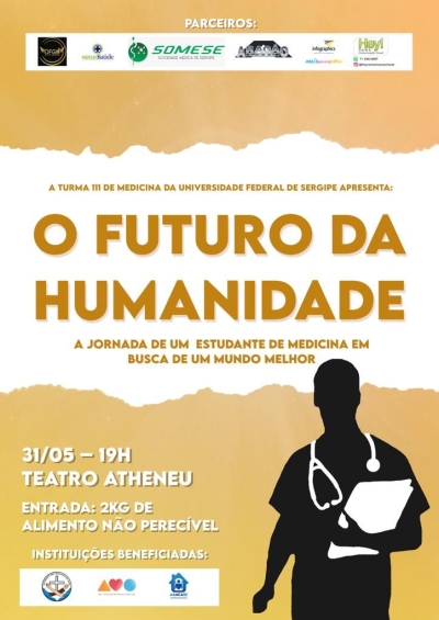 Estudantes de Medicina da UFS realizam a 8ª edição da peça "O Futuro da Humanidade" - Imagem: Divulgação