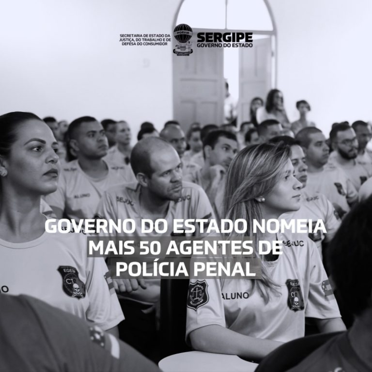 Governo de Sergipe nomeia 50 agentes de Polícia Penal - Imagem: Divulgação | Sejuc/SE