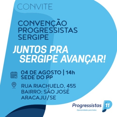 PP de Sergipe realiza convenção no dia 4 de agosto - Imagem: Divulgação