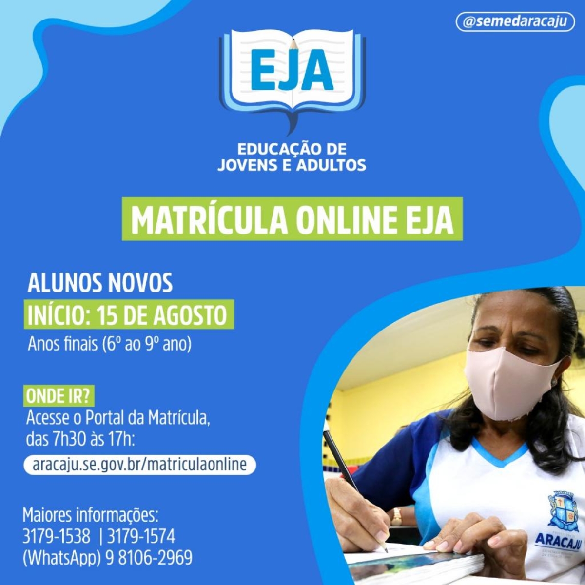 Prefeitura de Aracaju abrirá matrícula para Educação de Jovens e Adultos na segunda-feira, 15/8 - Arte: Ascom Semed