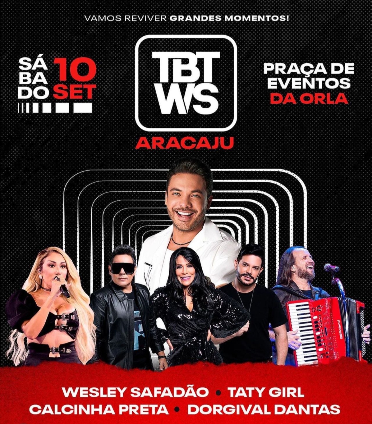 #TBT WS chega em Aracaju com Wesley Safadão - Imagem: Divulgação