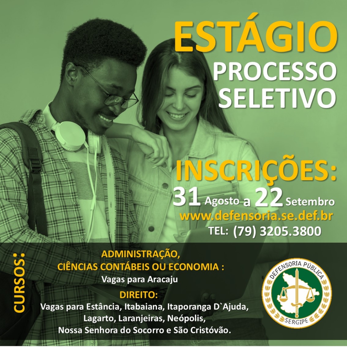 Defensoria Pública de Sergipe abre inscrições para estágio remunerado nos cursos de direito, administração, ciências contábeis e economia - Imagem: Divulgação | DPE/SE