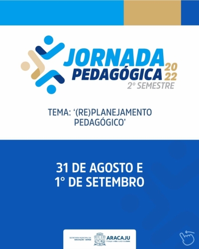Prefeitura de Aracaju promove Jornada Pedagógica para 1.800 professores da rede - Arte: Ascom Semed