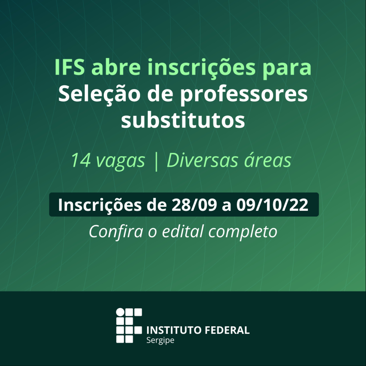 IFS abre inscrições com 14 vagas para seleção de professores substitutos - Imagem: Divulgação | IFS