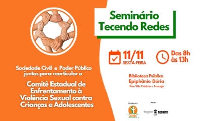 Seminário Tecendo Redes - Imagem: Divulgação | Ascom CDJBC