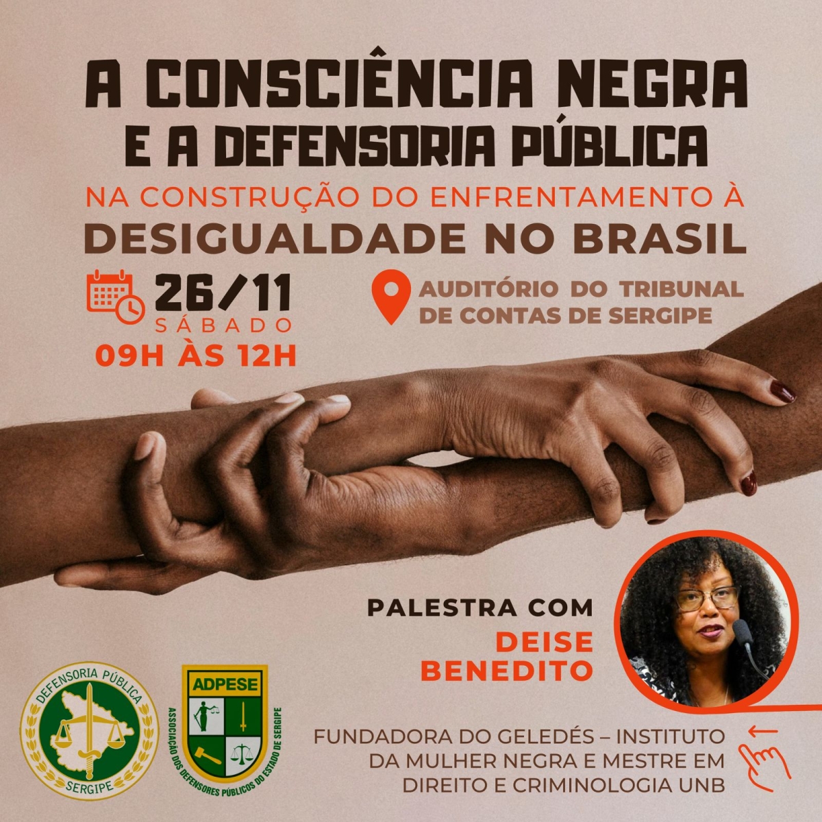 Defensoria Pública realizará evento sobre "Consciência Negra e a DPE na Construção do Enfrentamento à Desigualdade no Brasil" - Imagem: Divulgação | DPE/SE