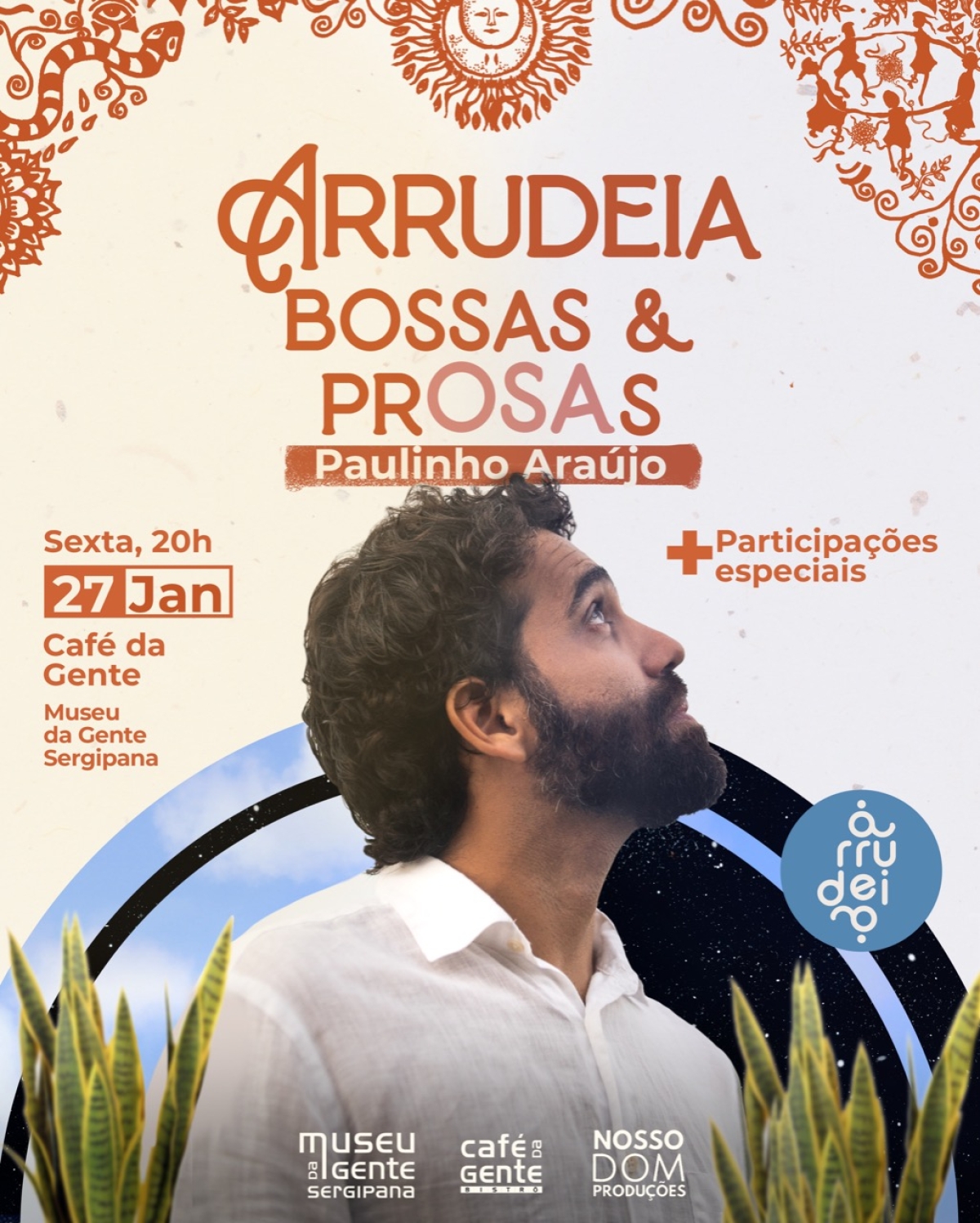 Paulinho Araújo realizará o show Arrudeia, Bossas e Prosas no Café da Gente Sergipana - Imagem: Divulgação