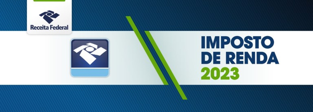Receita Federal define novas regras para o imposto de renda 2023 - Imagem: Divulgação | Receita Federal | gov.br