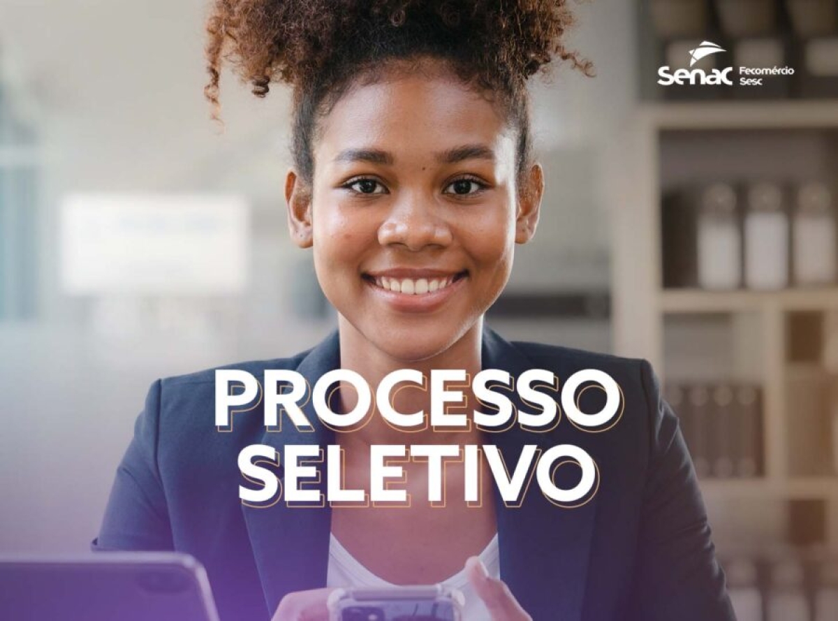 Senac abre Processo Seletivo para preenchimento de vagas em cinco unidades do Estado - Imagem: Senac/SE
