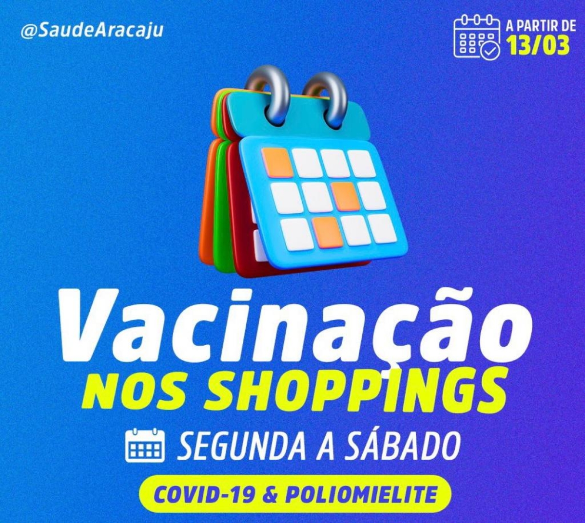 Aracaju retomará vacinação contra covid e pólio nos shoppings durante a semana - Imagem: Divulgação | SMS Aracaju