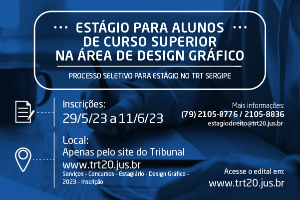 TRT-20 abre processo seletivo para estágio na área de Design Gráfico - Imagem: Divulgação | TRT-20