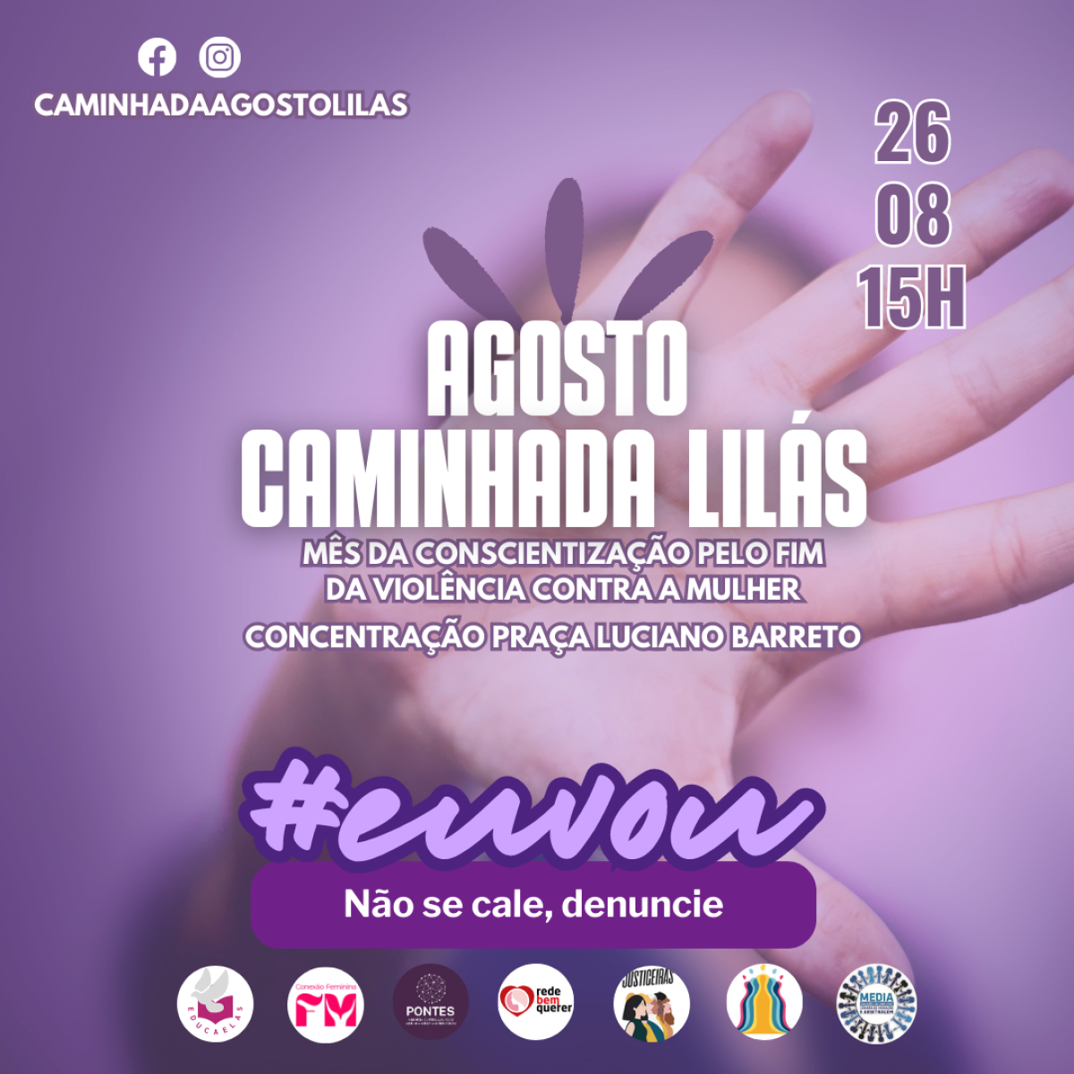 Caminhada Agosto Lilás - Imagem: Divulgação Caminhada Agosto Lilás - Imagem: Divulgação