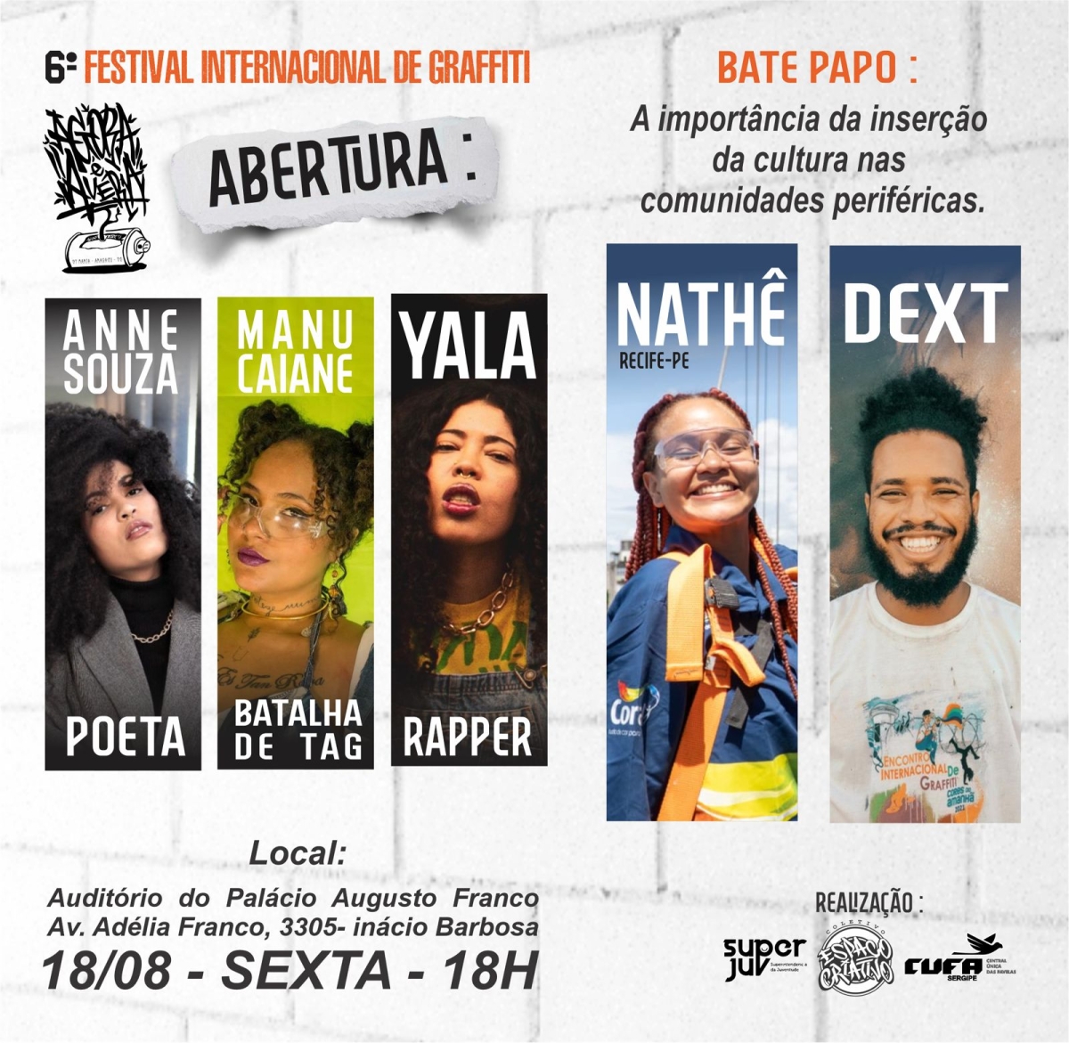 6º Festival Internacional de Grafite - Imagem: Divulgação 6º Festival Internacional de Grafite - Imagem: Divulgação