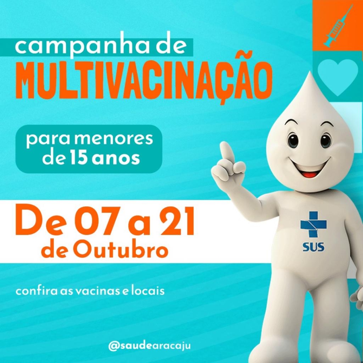 Dia D: Aracaju iniciará campanha de multivacinação no dia 7 de outubro - Arte: Ascom SMS | Prefeitura de Aracaju