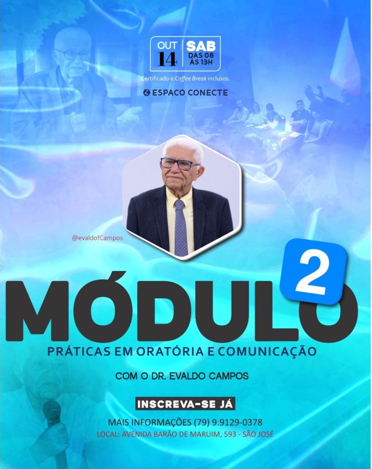 Novo Curso PRÁTICAS EM Oratória e Comunicação com Dr. Evaldo Campos - Módulo 2 - Imagem: Divulgação